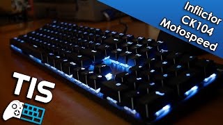 Motospeed Inflictor CK104  Mechanical Gaming Keyboard  Unboxing amp Review Greek [upl. by Gideon]