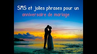 Sms et jolies phrases sur les anniversaires de mariage [upl. by Yehsa]