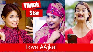 Tiktok Star  Love AAjkal  Episode 13  Jibesh Singh Gurung  May 29  2023 [upl. by Edyaj]