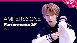 Performance37 앰퍼샌드원AMPERSampONE Whip It 4K [upl. by Anelyak]