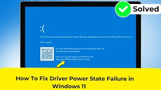 How To Fix Driver Power State Failure in Windows 11 [upl. by Anaujnas]