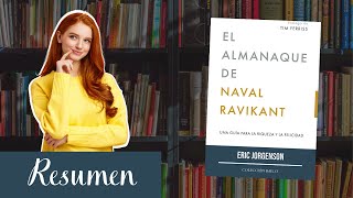 Resumen El Almanaque de Naval Ravikant  The Almanack of Naval Ravikant de Eric Jorgenson ✅ Reseña [upl. by Latimore]