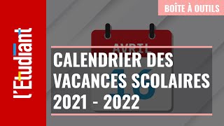 Le calendrier des vacances scolaires 2021  2022 [upl. by Macnamara]