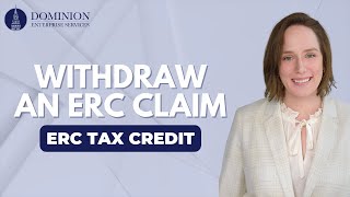 Withdraw an Employee Retention Credit ERC Claim  Internal Revenue Service  June 2024 [upl. by Waki]