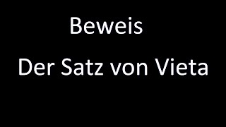 Beweis für den Satz von Vieta mit pq Formel [upl. by Symon682]