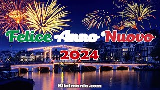 Felice Anno Nuovo 2024  Auguri di buon anno 2024  Buon anno 2024 [upl. by Ahsimrac]