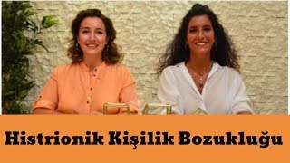 Histrionik Kişilik Bozukluğu [upl. by Loughlin]