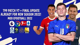 PES 2017 Patch 2022  T99 Patch V70  Final Update Season 2022 Full Preview [upl. by Garibull]