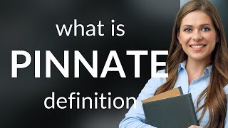 Pinnate — meaning of PINNATE [upl. by Ohara]