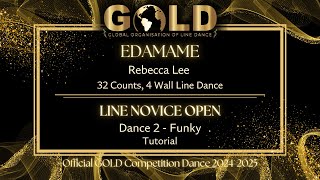 GOLD 2024 Line Novice Open  Dance 2 Funky quotEdamamequot  Tutorial without music [upl. by Modnarb]