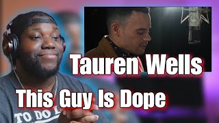 Tauren Wells  Hills and Valleys Acoustic Video  Reaction [upl. by Timothea]