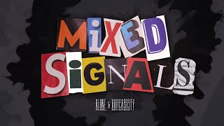 Xuitcasecity amp Alone  Mixed Signals Official Lyric Video [upl. by Neile]