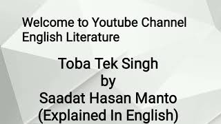 Toba Tek Singh by Saadat Hasan Manto Summary and Analysis Explained in English [upl. by Mccord]