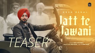 Jatt Te Jawani Teaser Arsh Rehal  Flamme Music  Latest Punjabi Song 2024 [upl. by Ahsyt]