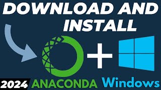 How to Download and Install Anaconda Python in Windows 1011 2024 [upl. by Moia509]