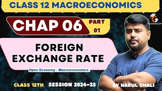 Foreign Exchange Rate l Macroeconomics Class 12 [upl. by Eneliak]