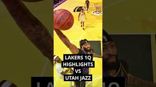 Los Angeles Lakers DOMINATE 1st Quarter Highlights vs Utah Jazz [upl. by Nerrad]