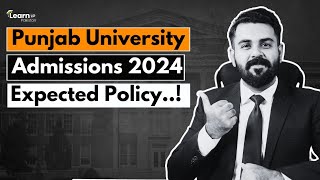 Punjab University Admissions 2024  Punjab University Entry Test Preparation 2024 [upl. by Anewor]