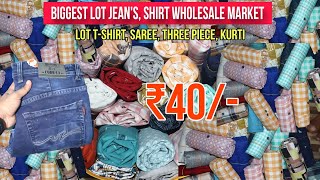 🤑 Lot Jeans Wholesale Market In Kolkata  40 Readymade Jeans Wholesaler 🔥 Lot Shirt Tshirt 🤑 [upl. by Eerbua]