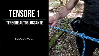 NODO TENSORE AUTOBLOCCANTE 1 [upl. by Sontich]