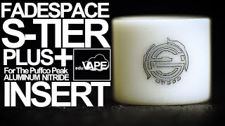 Fadespace S Tier Plus Peak Insert Review 💎 Comparison to Puffco Ceramic Insert  EDUVAPEcom puffco [upl. by Aeiram893]