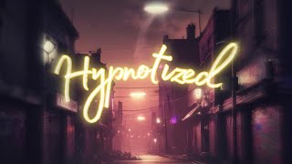 Hypnotized Lyric video [upl. by Justine825]