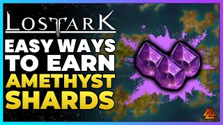 Lost Ark Do These 7 Things To Earn Amethyst Shards [upl. by Ahgiela]