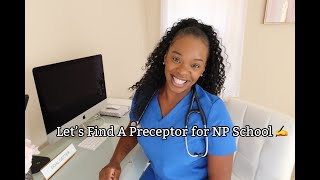 HOW I FOUND PRECEPTORS FOR NURSE PRACTITIONER SCHOOL [upl. by Genevra]