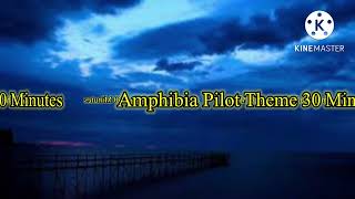 AmphibilandAmphibia pilot theme Extended 30 MINUTES [upl. by Ailak]