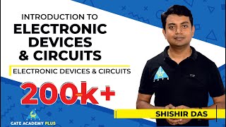 Electronic Devices amp Circuits  Introduction to Electronic Devices amp Circuits [upl. by Ybot]