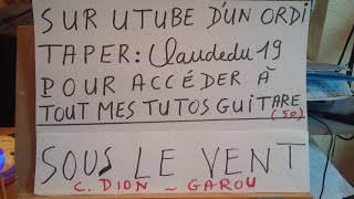 SOUS LE VENT PAR GAROU ET CELINE DION  ACCORDS GUITARE [upl. by Quartet]