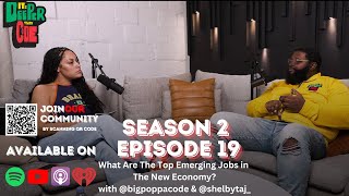 Season 2 Episode 19 What Are The Top Emerging Jobs in The New Economy [upl. by Chloe]