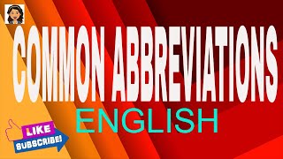 ABBREVIATION  COMMON ABBREVIATIONS  EXAMPLES OF ABBREVIATIONS [upl. by Lola874]