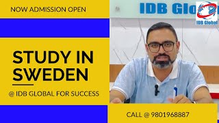 GOOOD NEWS SWEDEN NOW SWEDEN Study in Sweden with IDB GLOBAL with Resident permit [upl. by Cyprio]