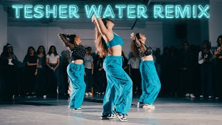 Tesher Water Remix  Tesher amp Tyla  Choreography  Dance Class [upl. by Adnawahs]