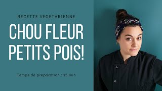 Chou fleur  Petits pois Recette 03 [upl. by Ocnarfnaig]