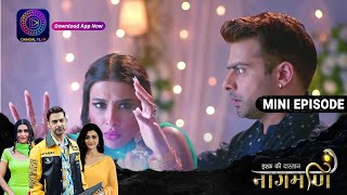 Ishq Ki Dastaan Naagmani  8 September 2023  Episode 389  Dangal TV [upl. by Aielam]