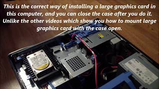 Dell Precision T3500 and T5500 How to Mount a Large Graphics Card [upl. by Adela]