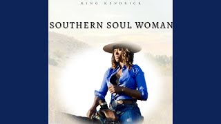 Southern Soul Woman [upl. by Raff]