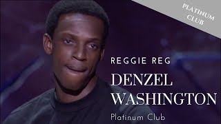 Reggie Reg  Denzel Washington  Bad Boys Of Comedyquot [upl. by Abad253]