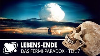 Top 10 Weltuntergangsszenarien  Das FermiParadox Teil 7 2018 [upl. by Marozik]