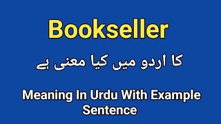 Bookseller meaning in urduhindi Bookseller k kia matlab hai  Bookseller in sentence [upl. by Aicek]