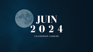 Calendrier Lunaire  Cheveux Ongles amp Épilation  Juin 2024 [upl. by Ivon]