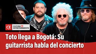 La banda Toto llega a Bogotá su guitarrista Steve Lukather habla del concierto  El Tiempo [upl. by Ehrenberg]