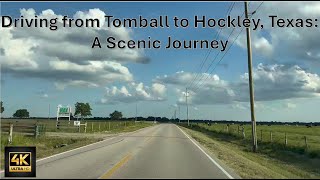 Driving from Tomball to Hockley Texas A Scenic Journey  Drive Time roadrage houston asmr [upl. by Hightower]