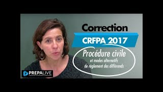 Correction procédure civile 2017 crfpa [upl. by Aitas]