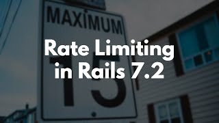 Rate Limiting Requests in Rails 72 [upl. by Sedlik]