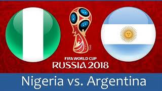 الأرجنتين X نيجيريا Argentina Vs Nigeria [upl. by Nnylaf]