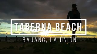 TABERNA BEACH SUNSET  BAUANG LA UNION [upl. by Agan]