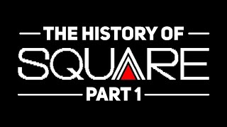 The Complete History of Square Part 1  Documentary [upl. by Helbon745]